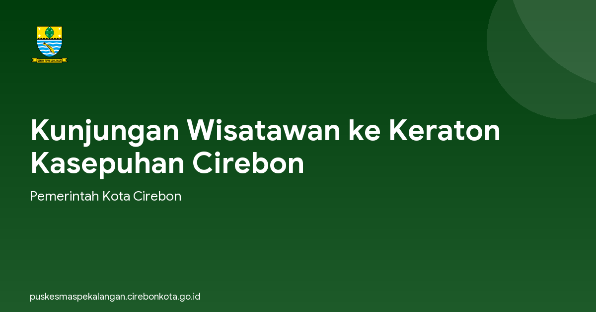 Kunjungan Wisatawan ke Keraton Kasepuhan Cirebon