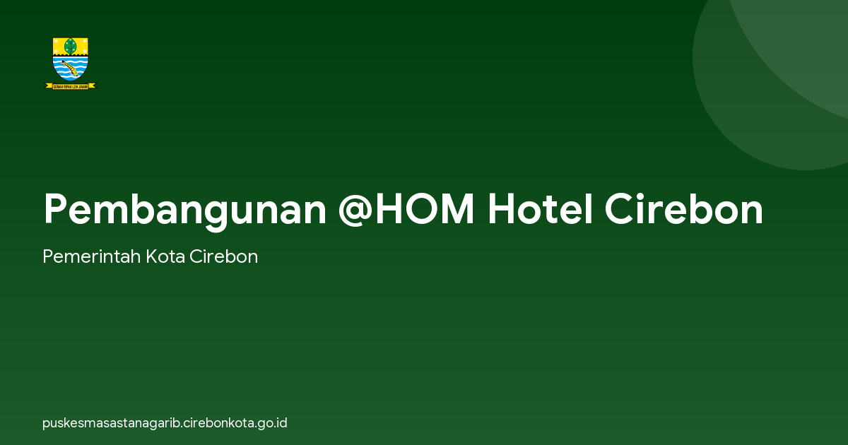 Pembangunan @HOM Hotel Cirebon