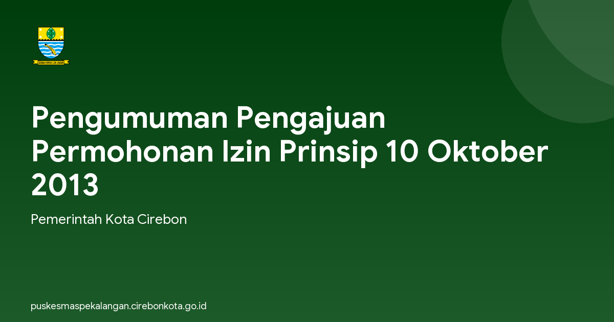 Pengumuman Pengajuan Permohonan Izin Prinsip 10 Oktober 2013