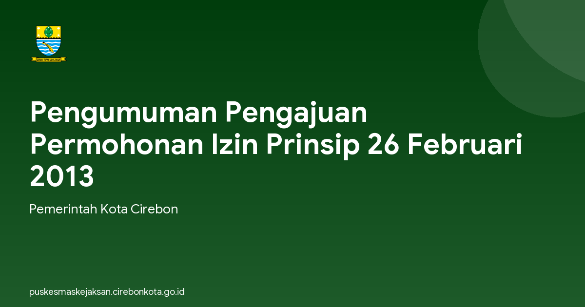 Pengumuman Pengajuan Permohonan Izin Prinsip 26 Februari 2013