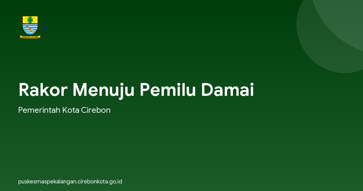 Rakor Menuju Pemilu Damai