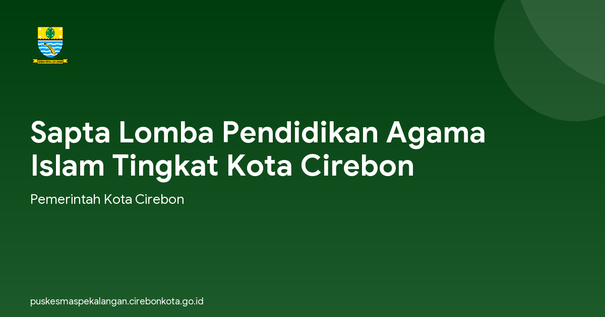 Sapta Lomba Pendidikan Agama Islam Tingkat Kota Cirebon