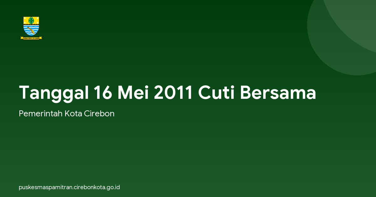 Tanggal 16 Mei 2011 Cuti Bersama