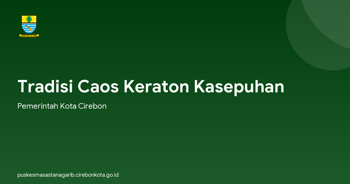 Tradisi Caos Keraton Kasepuhan